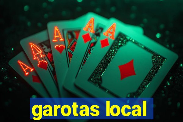 garotas local